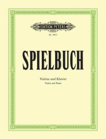 SPIELBUCH VIOLIN AND PIANO