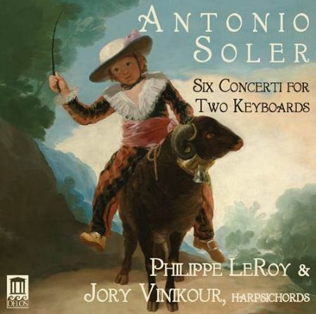 SOLER:SIX CONCERTI FOR TWO KEYBOARDS/LEROY & VINIKOUR