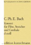 BACH C.PH.E.:KONZERT FUR FLOTE ,STREICHER UND CEMBALO D -MOLL SET