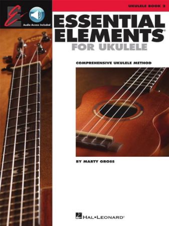 GROSS:ESSENTIAL ELEMNTS FOR UKULELEL 2 +AUDIO ACCESS