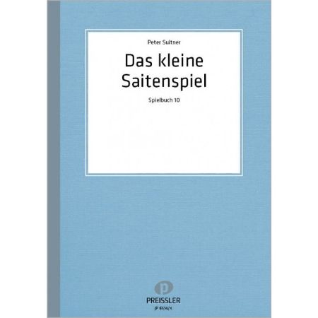 SUITNER:DAS KLEINE SAITENSPIEL SPIELBUCH 10