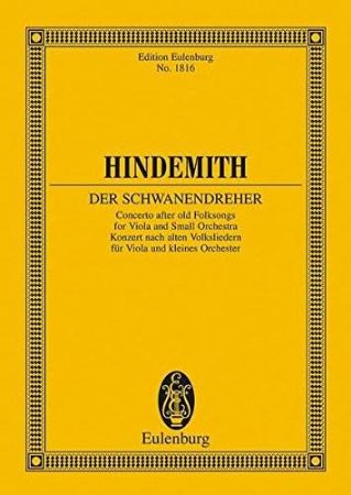 HINDEMITH:DER SCHWANENDREHER STUDY SCORE