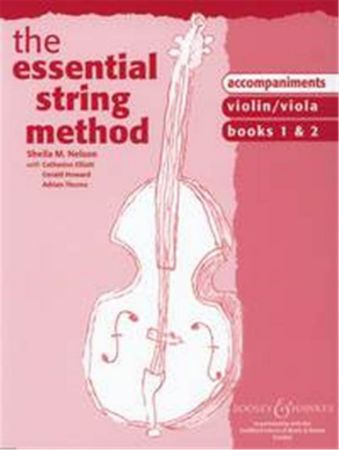 NELSON:THE ESSENTIAL STRING METHOD BOOKS 1&2/VIOLIN AND VIOLA PIANO ACC.