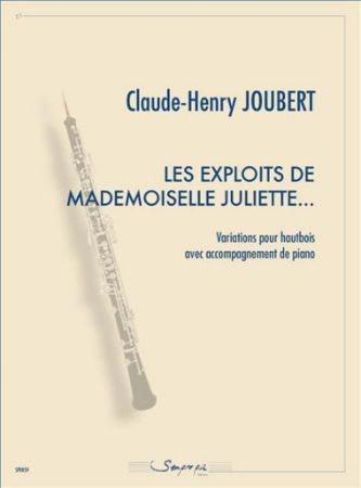 JOUBERT:LES EXPLOITS DE MADEMOISELLE JULIETTE... OBOE AND PIANO