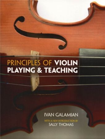 GALAMIAN:PRINCIPLES OF VIOLIN PLAYING & TEACHING
