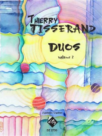 TISSERAND:DUOS VOL.2 2 GUITARS