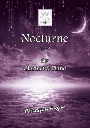 WIGGINS:NOCTURNE OP.77A FOR CLARINET & PIANO