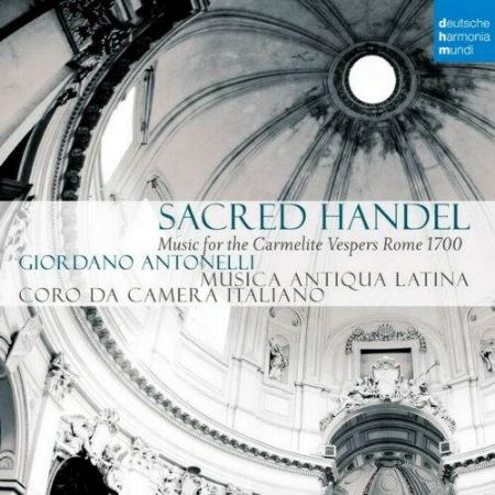 HANDEL SACRED/MUSIC FOR CARMELITE VESPERS ROME 1700/MUSICA ANTIQUA LATINA