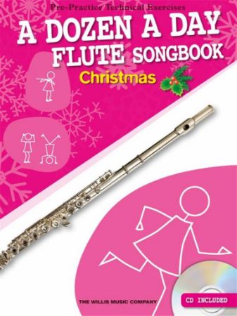 A DOZEN A DAY FLUTE SONGBOOK CHRISTMAS +CD