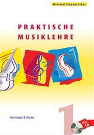 ZIEGENRUCKER:PRAKTISCHE MUSIKLEHRE 1 +CD