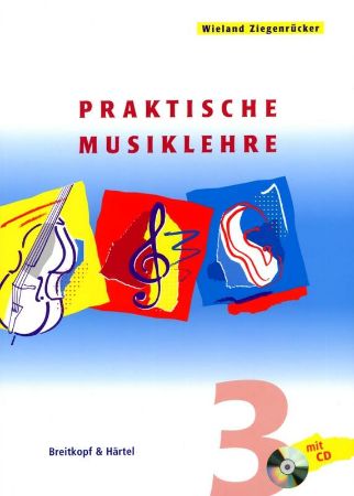 ZIEGENRUCKER:PRAKTISCHE MUSIKLEHRE 3 +CD