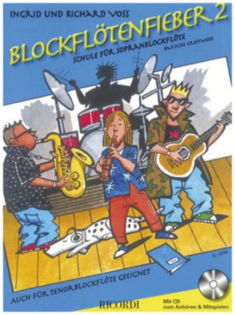 VOSS:BLOCKFLOTENFIEBER 2 SCHULE FUR SOPRANBLOCKFLOTE +CD