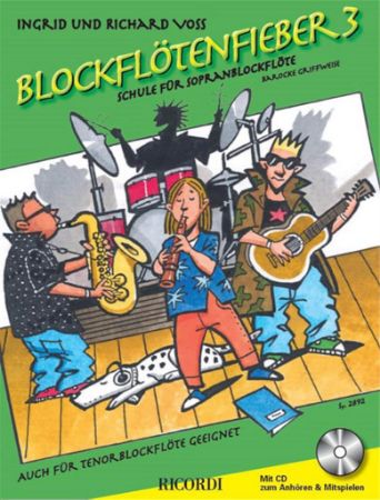 VOSS:BLOCKFLOTENFIEBER 3 SCHULE FUR SOPRANBLOCKFLOTE +CD