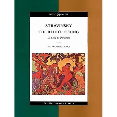 STRAVINSKY:RHE RITE OF SPRING/LE SACRE DU PRINTEMPS FULL SCORE