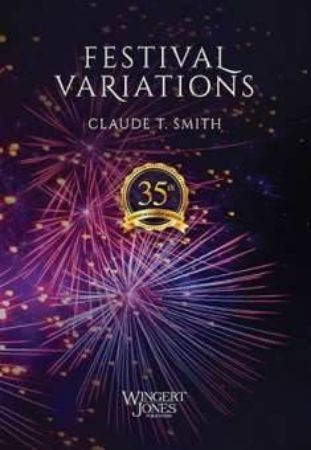CLAUDE T.SMITH:FESTIVAL VARIATIONS CONCERT BAND