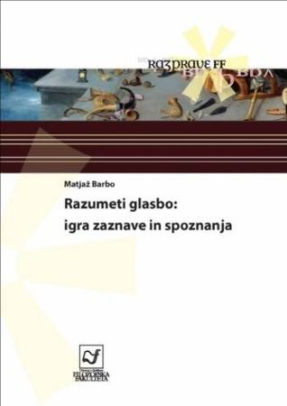 BARBO:RAZUMETI GLASBO/IGRA ZAZNAVE IN SPOZNANJA