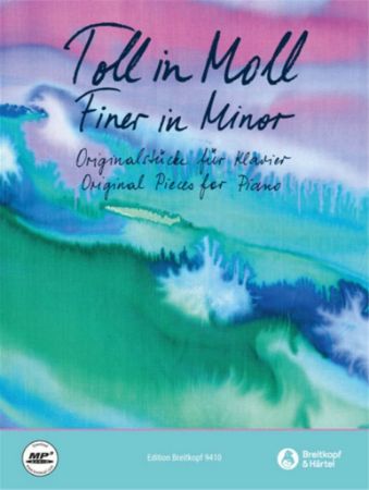 TOLL IN MOLL FINER IN MINOR ORIGINAL PIECES FOR PIANO + MP3 AUDIO