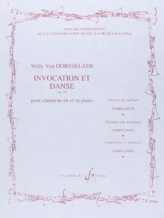 DORSSELAER W:INVOCATION ET DANSE CLARINETTE ET PIANO