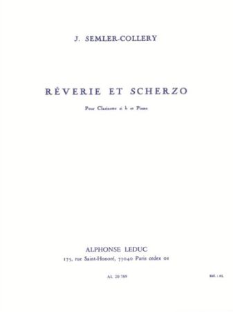 SEMLER-COLLERY:REVERIE ET SCHERZO CLARINETTE ET PIANO