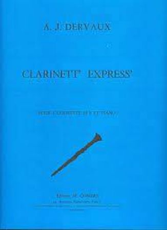 DERVAUX:CLARINETT EXPRESS POUR CLARINETTE ET PIANO