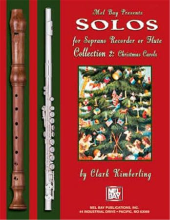 SOLOS FOR SOPRANO RECORDER OR FLUTE CHRISTMAS CAROLS