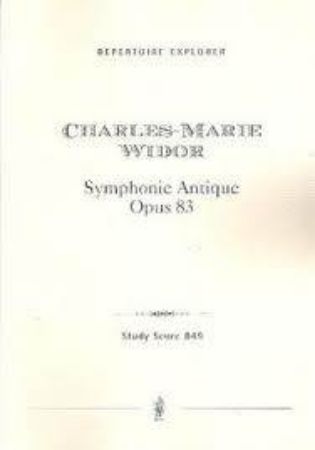 WIDOR:SYMPHONIE ANTIQUE OP.83 STUDY SCORE