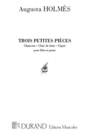 HOLMES:TROIS PETITES PIECES POUR FLUTE & PIANO