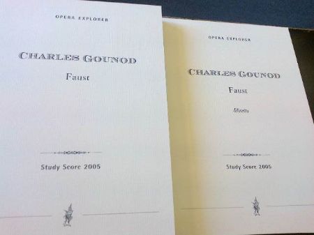 GOUNOD:FAUST STUDY SCORE AND LIBRETTO