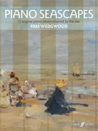 WEDGWOOD:PIANO SEASCAPES 12 ORIGINAL PIECES INSPIRED BY THE SEA