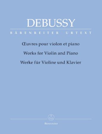 DEBUSSY:WORKS FOR VIOLIN AND PIANO