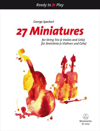 SPECKERT:27 MINIATURES FOR STRING TRIO (2 VIOLINS AND CELLO)