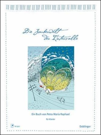 RAPHAEL P.M.:DIE TAUBERWELT DER INTERVALLE PIANO