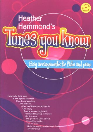 HAMMOND:TUNES YOU KNOW EASY ARRANGEMENTS FOR FLUTE AND PIANO +CD