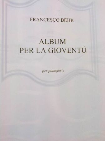BEHR:ALBUM PER LA GIOVENTU 2 PIANO