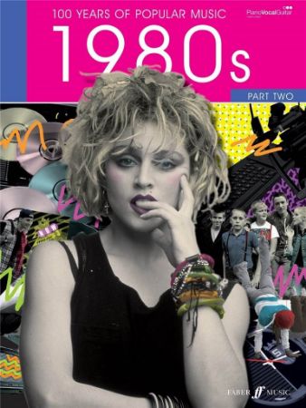 100 YEARS OF POPULAR MUSIC 1980s  PART 2  PVG