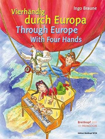 BRAUNE:VIERHANDIG DURCH EUROPA 4 HANDS PIANO