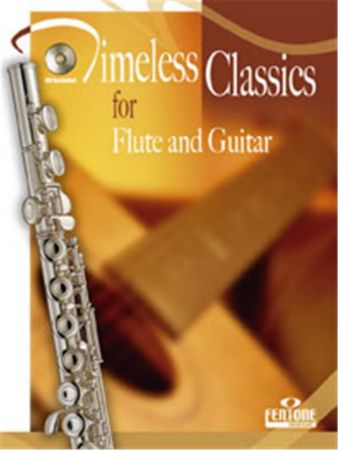 TIMELESS CLASSICS,FLUTE AND GUITAR+CD