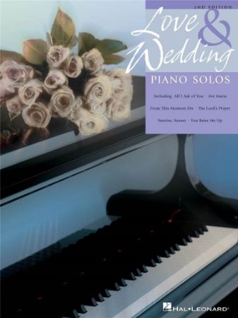 LOVE & WEDDING PIANO SOLO 2ND EDITION