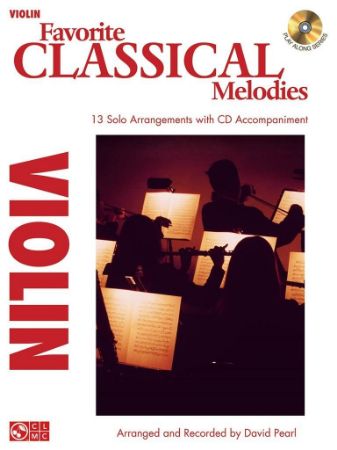 FAVORITE CLASSICAL MELODIES FOR VIOLIN +CD