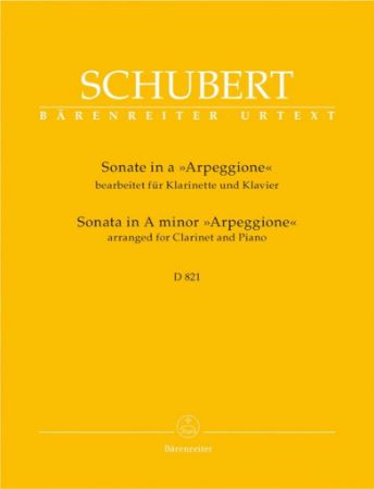 SCHUBERT:SONATA IN A MINOR ARPEGGIONE CLARINET AND PIANO