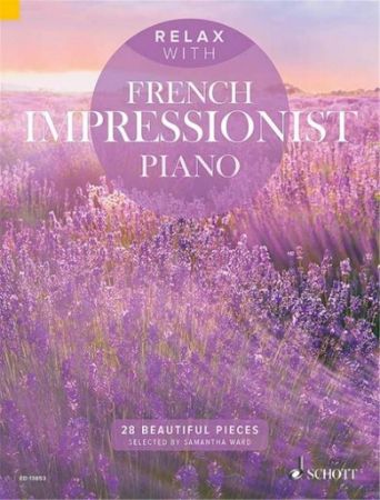 RELAX WITH FRENCH IMPRESSIONIST PIANO