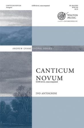 ANTOGNINI:CANTICUM NOVUM SATB