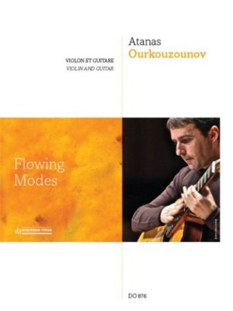 OURKOUZOUNOV:FLOWING MODES VIOLIN AND GUITAR
