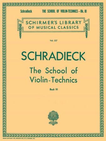 SCHRADIECK:VIOLIN TECHNICS BOOK 3