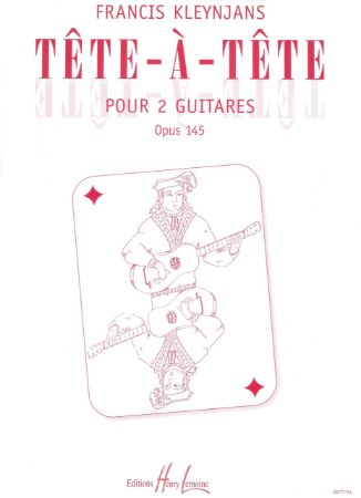 KLEYNJANS:TETE-A-TETE OP.145 POUR 2 GUITARES