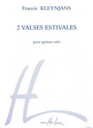 KLEYNJANS:2 VALSES ESTIVALES POUR GUITARE SOLO