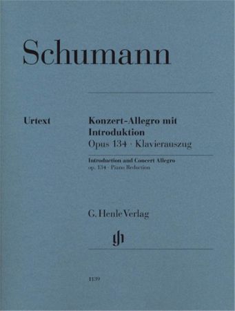 SCHUMANN:KONZERT-ALLEGRO MIT INTRODUKTION OP.134