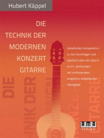 KAPPEL:DIE TECHNIK DER MODERNEN KONZERT GITSRRE