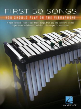 FIRST 50 SONGS YOU SHOULD PLAY ON THE VIBRAPHONE