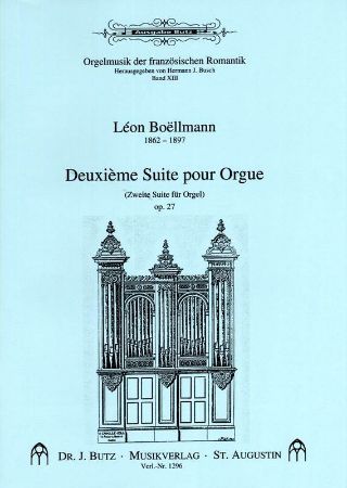 BOELLMANN:DEUXIEME SUITE POUR ORGUE OP.27